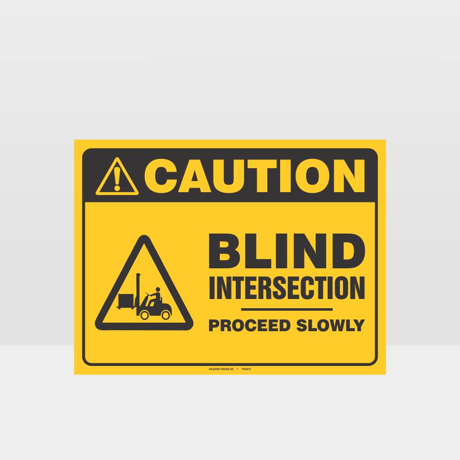 Custom Design Sign,Blind Intersection Forklift Sign