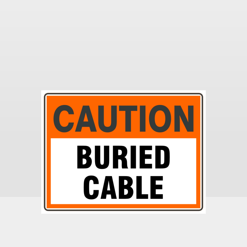 Custom Design Sign,Caution Buried Cable Sign