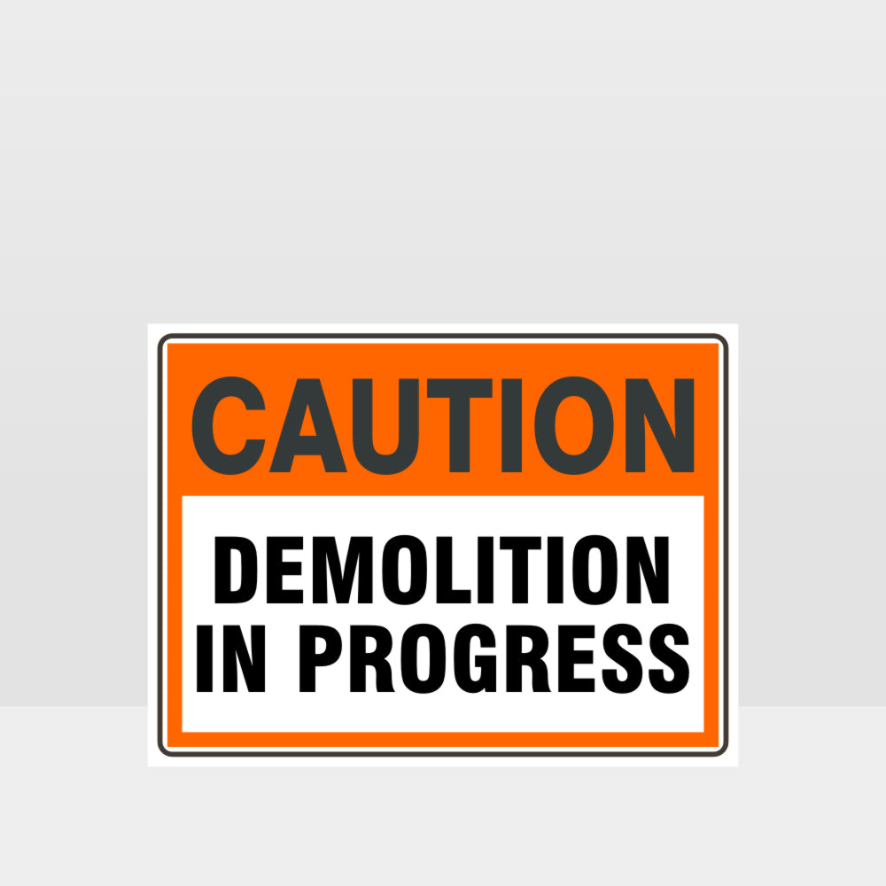 Customized Safety Signs,Caution Demolition In Progress Sign