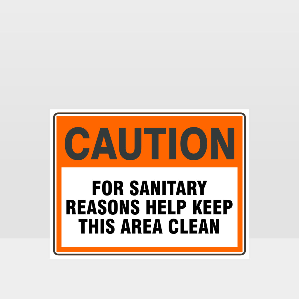 Customized Safety Signs,Caution For Sanitary Reasons Sign