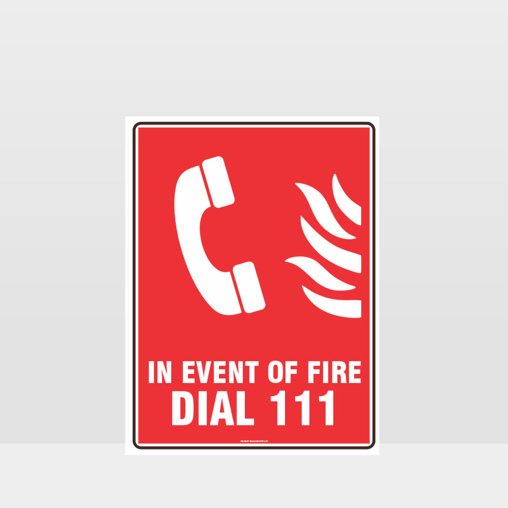 Custom Design Sign,In Event Of Fire Dial 111 Sign