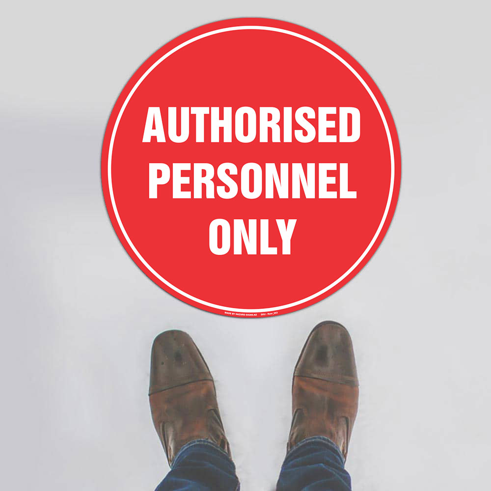 Custom Design Sign,Authorised Personnel Only Floor Sign