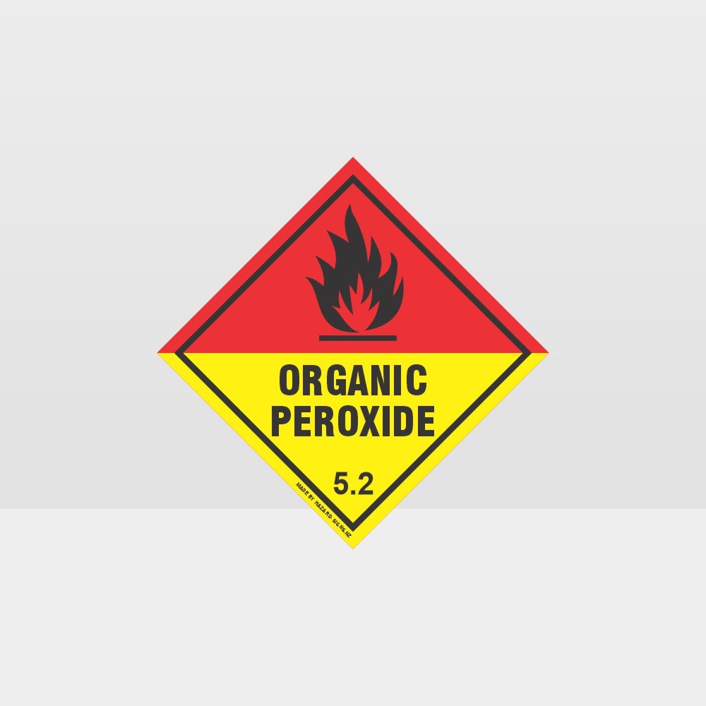 Custom Design Sign,Class 5.2 Organic Peroxide Sign