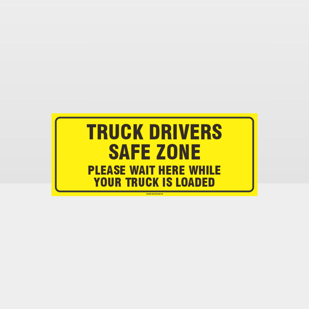 Custom Design Sign,Truck Drivers Safe Zone Sign