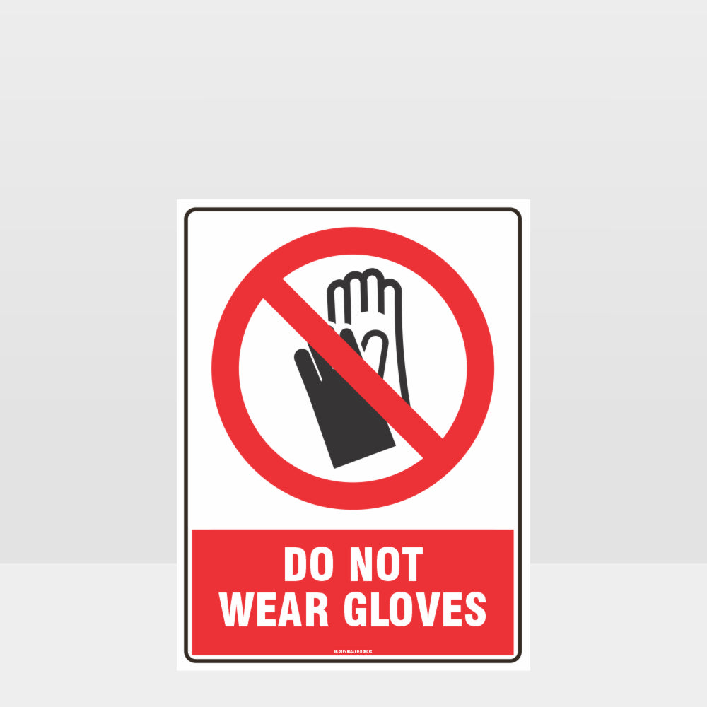 Custom Design Sign,Prohibition Do Not Wear Gloves Sign