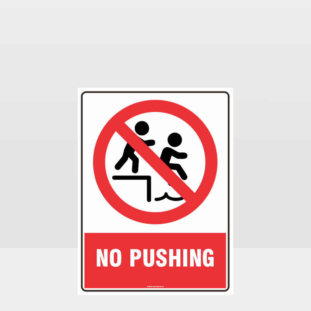 Custom Design Sign,Prohibition No Pushing Sign