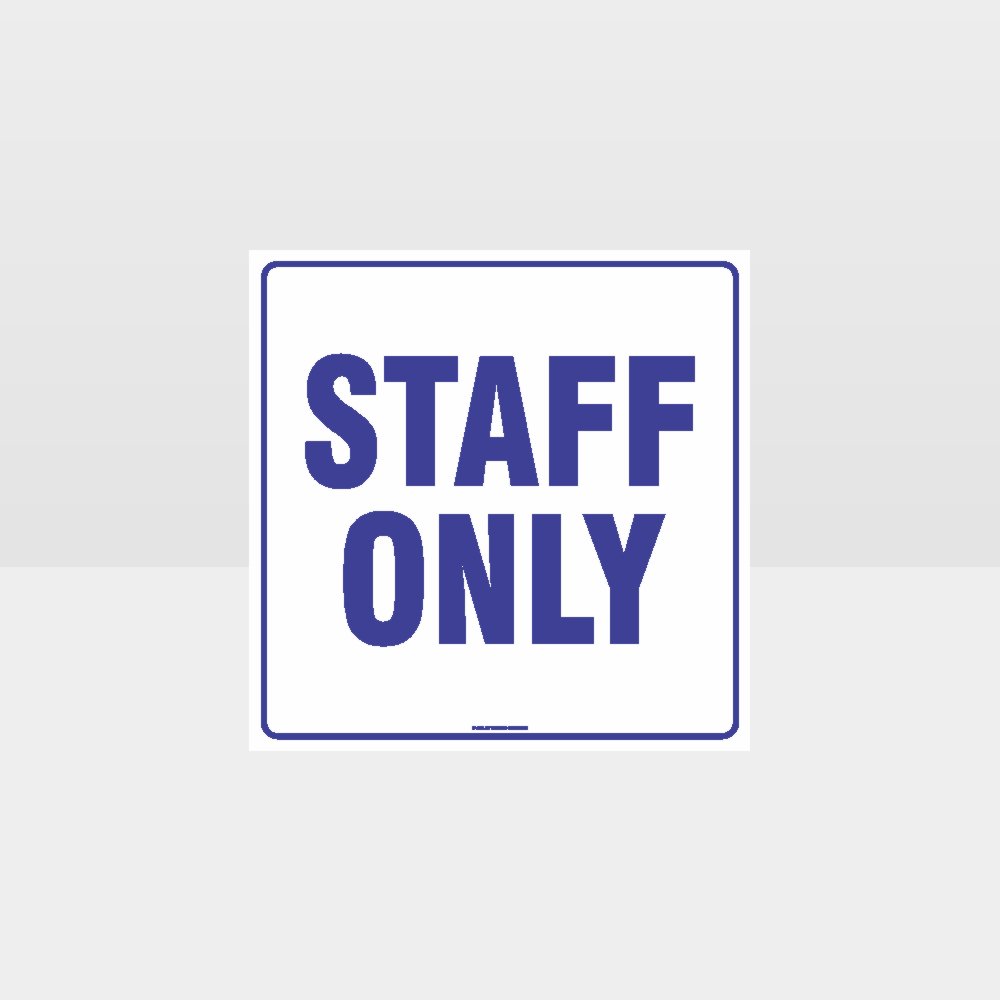 Custom Signs Personalized,Staff Only White Background Sign