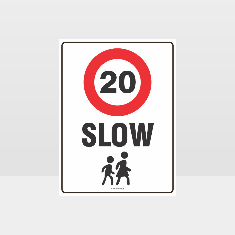 Custom Design Sign,Slow 20Km Sign