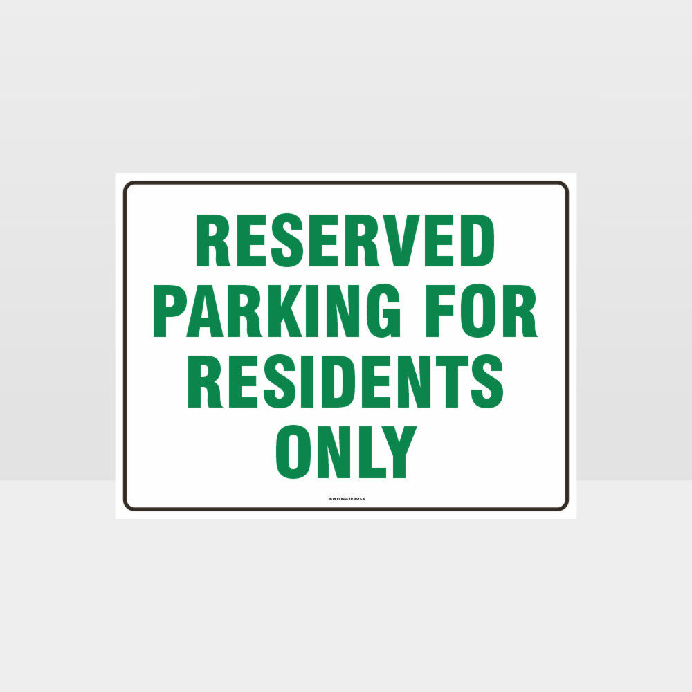 Custom Design Sign,Reserved Parking For Residents Only Sign