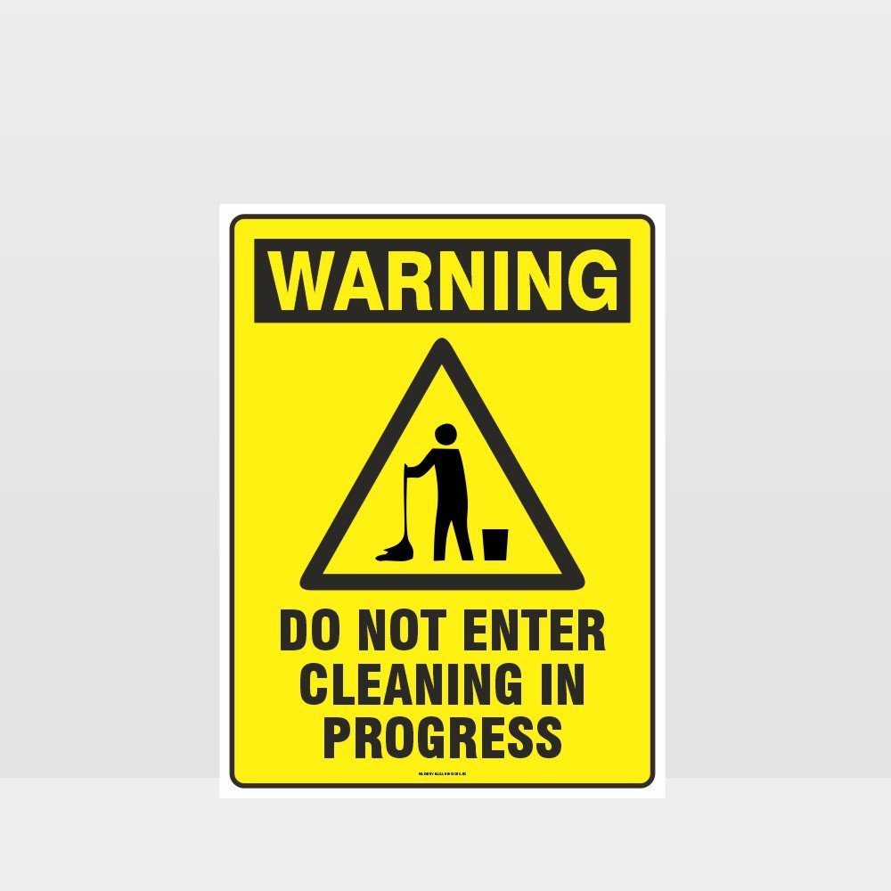 Custom Design Sign,Warning Cleaning In Progress Sign